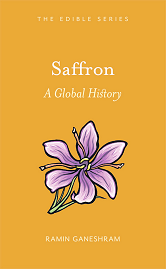  Edible: Saffron: A Global History 